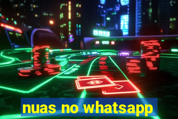 nuas no whatsapp